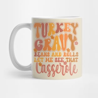 Turkey Gravy Beans & Rolls Let Me See That Casserole Mug